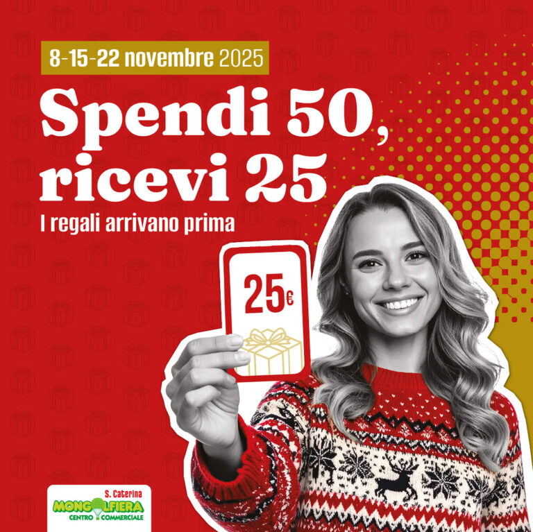 Spendi 50, ricevi 25!